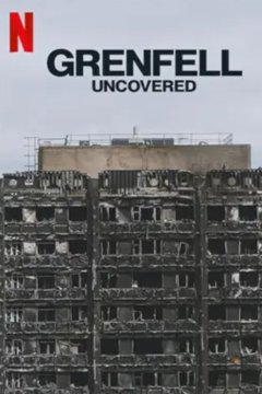 ดูหนังออนไลน์ GrenFell Uncovered (2025) ค้นความจริงเหตุเพลิงไหม้เกรมเฟลล์