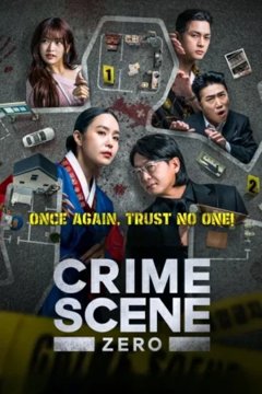 ดูหนังออนไลน์ ซีรี่ส์เกาหลี Crime Scene Zero (2025) ใครคือฆาตกร EP.1-10 พากย์ไทย END